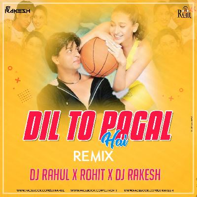 Dil To Pagal Hai (Remix) Dj Rohit X Dj Rakesh X Dj Rahul Kolhapur 